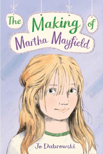 Jo Dabrowski - Making of Martha Mayfield, E-bok