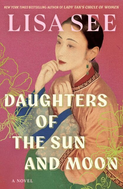 Lisa See - Daughters of the Sun and Moon, E-bok
