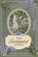 Elizabeth Von Arnim - Enchanted April, Häftad. Tillgänglighet: Lägg i varukorg