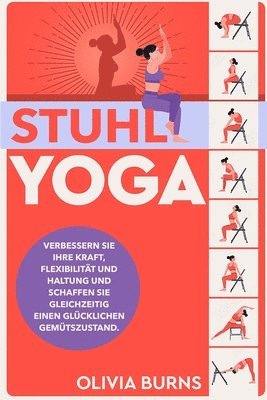 Olivia Burns - Stuhl-Yoga, Häftad