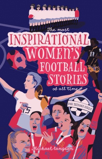 Michael Langdon - Most Inspirational Women's Football Stories Of All Time, E-bok