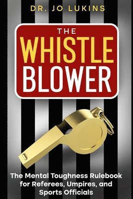 Jo Lukins - Whistle Blower, Häftad