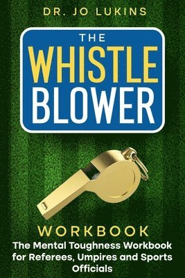 Jo Lukins - Whistle Blower Workbook, Häftad