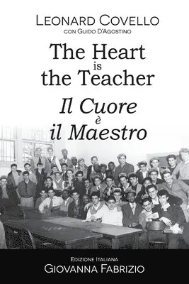 Leonard Covello - The Heart is the Teacher - Il Cuore è il Maestro, Häftad. Tillgänglighet: Lägg i varukorg