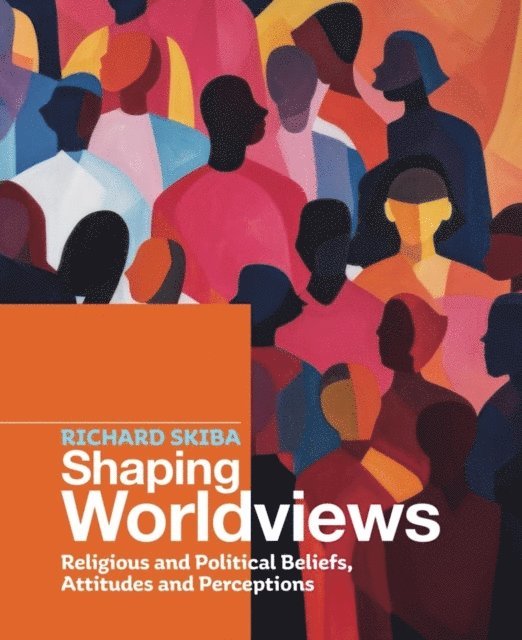 Richard Skiba - Shaping Worldviews, E-bok. Tillgänglighet: Lägg i varukorg