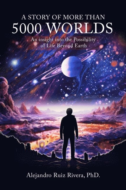 Alejandro Ruiz Rivera - Story of More Than 5000 Worlds, E-bok. Tillgänglighet: Lägg i varukorg