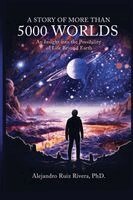 Alejandro Ruiz Rivera - Story of More Than 5000 Worlds, Häftad. Tillgänglighet: Lägg i varukorg