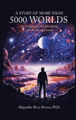 Alejandro Ruiz Rivera - Story of More Than 5000 Worlds, Inbunden. Tillgänglighet: Lägg i varukorg