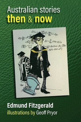 Edmund Fitzgerald - Australian Stories Then & Now, Häftad