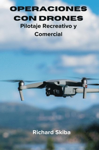 Richard Skiba - Operaciones con Drones, E-bok. Tillgänglighet: Lägg i varukorg