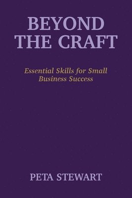 Peta Stewart - Beyond The Craft, Häftad