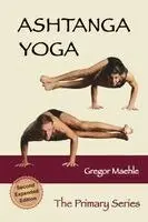 Ashtanga Yoga The Primary Series, 2nd Expanded Edition