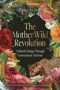 MotherWild Revolution