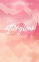 Olivia Grace - Afterglow, Häftad. Tillgänglighet: Lägg i varukorg