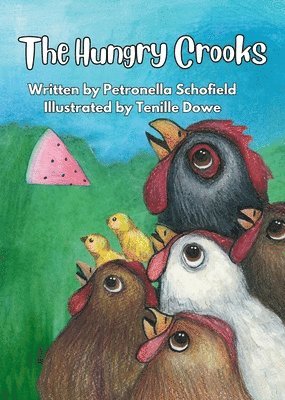 Petronella Schofield - Hungry Crooks, Inbunden. Tillgänglighet: Lägg i varukorg