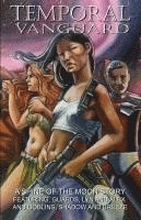 Lawry - Temporal Vanguard - A Shine of the Moon Story, Häftad
