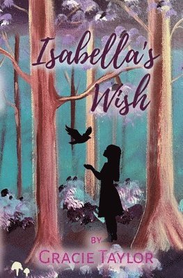 Gracie Taylor - Isabella's Wish, Häftad