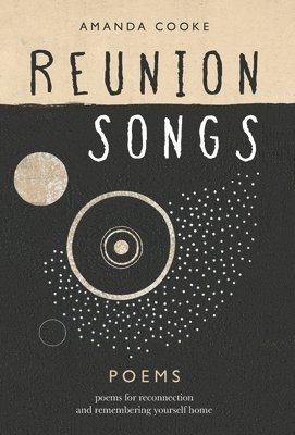 Amanda Cooke - Reunion Songs, Inbunden