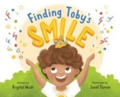 Krystal A Wade - Finding Toby's Smile, Inbunden. Tillgänglighet: Lägg i varukorg