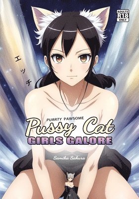 Samika Sakura - Pussy Cat Girls Galore, Häftad