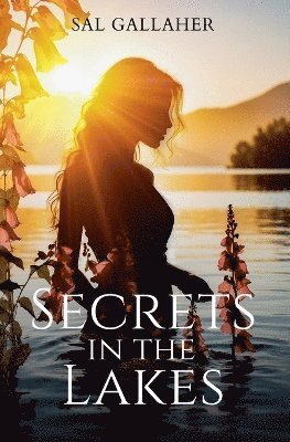Sal Gallaher - Secrets In The Lakes, Häftad