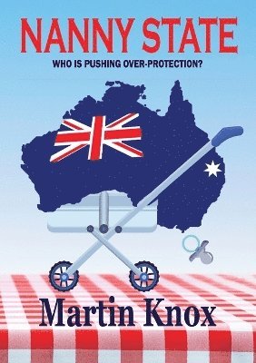 Martin Knox - Nanny State, Häftad