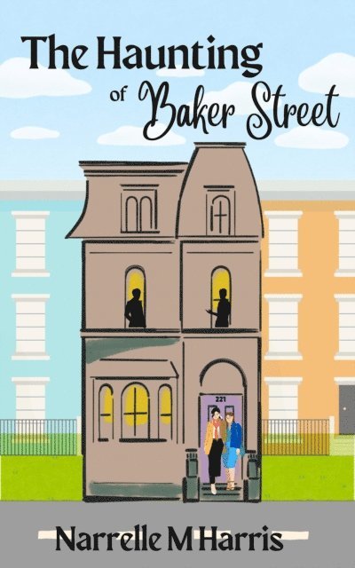 Narrelle M. Harris - Haunting of Baker Street, E-bok