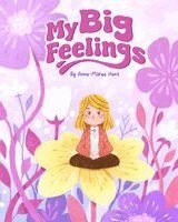 Anne-Maree Hunt - My Big Feelings, Häftad. Tillgänglighet: Lägg i varukorg