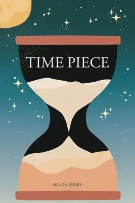 Helga Jermy - Time Piece, Häftad. Tillgänglighet: Lägg i varukorg