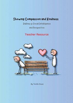 Tenille Dowe - Showing Compassion and Kindness, Häftad. Tillgänglighet: Lägg i varukorg