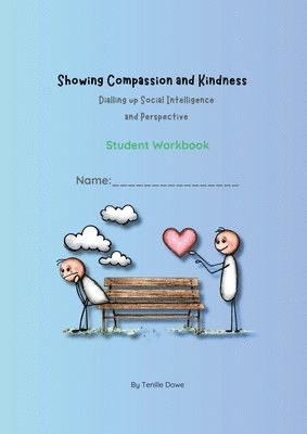 Tenille Dowe - Showing Compassion and kindness, Häftad. Tillgänglighet: Lägg i varukorg