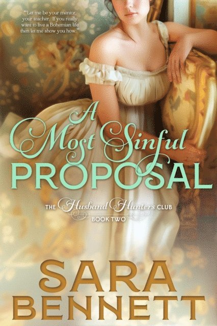 Sara Bennett - Most Sinful Proposal, E-bok