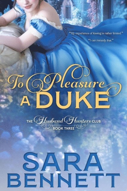 Sara Bennett - To Pleasure A Duke, E-bok