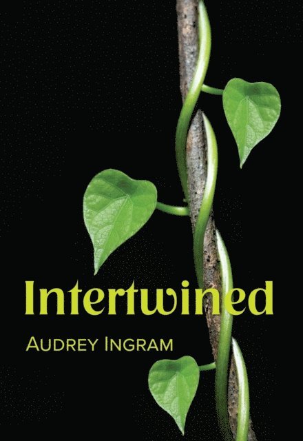 Audrey Ingram - Intertwined, E-bok