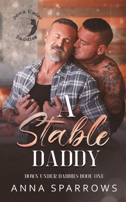 Anna Sparrows - Stable Daddy, Häftad. Tillgänglighet: Lägg i varukorg