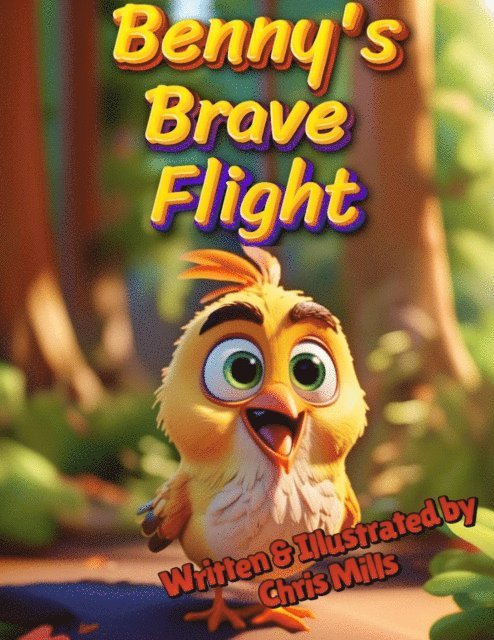 Chris Mills - Benny's Brave Flight, E-bok