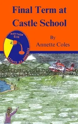 Annette Coles - Final Term at Castle School, Häftad. Tillgänglighet: Lägg i varukorg