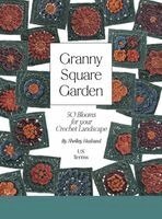 Shelley Husband - Granny Square Garden US Terms Edition, Inbunden