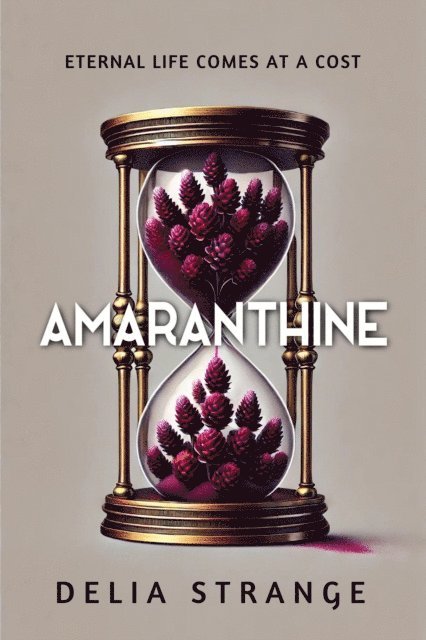 Delia Strange - Amaranthine, E-bok