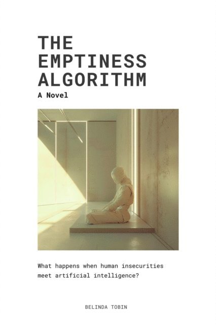 Belinda Tobin - Emptiness Algorithm, E-bok