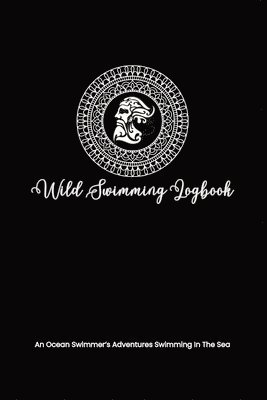 Allison Tyson, Aly T - Wild Swimming Logbook For Ocean Swimmers Adventures, Häftad. Tillgänglighet: Lägg i varukorg