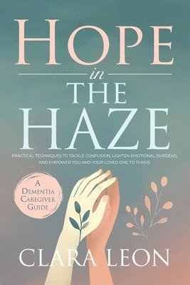 Clara Leon - Hope in the Haze, Häftad