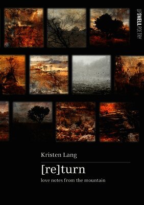 Kristen Lang - [re]turn: love notes from the mountain, Häftad