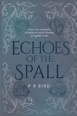 P R Bird - Echoes of the Spall, Häftad