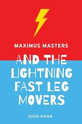 Jojo Nana - Maximus Masters and the Lightning Fast Leg Movers, Häftad. Tillgänglighet: Lägg i varukorg