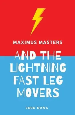 Jojo Nana - Maximus Masters and the Lightning Fast Leg Movers, Häftad. Tillgänglighet: Lägg i varukorg