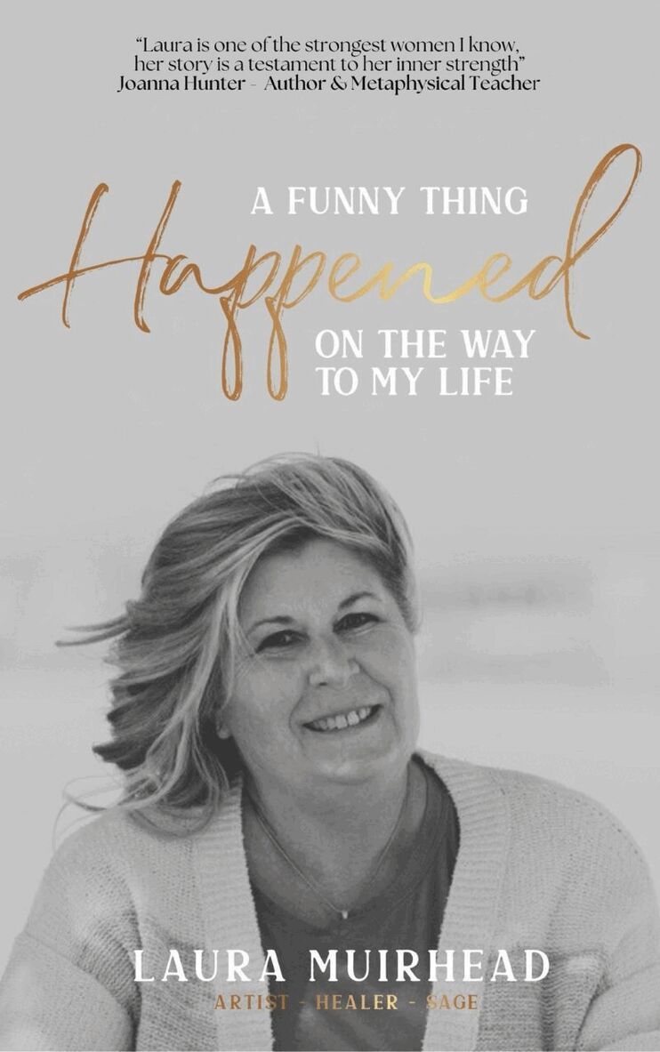 Laura Muirhead - Funny Thing Happened on the Way to My Life, Häftad