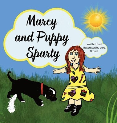 Lora Rositta Brand, Nadia Van Der Merwe - Marcy and Puppy Sparty, Inbunden. Tillgänglighet: Lägg i varukorg