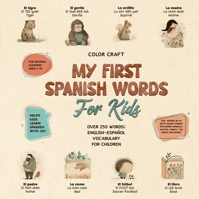 Color Craft - My First Spanish Words Book For Kids, Häftad