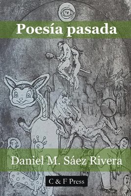 Daniel M Sáez Rivera - Poesía pasada, Häftad